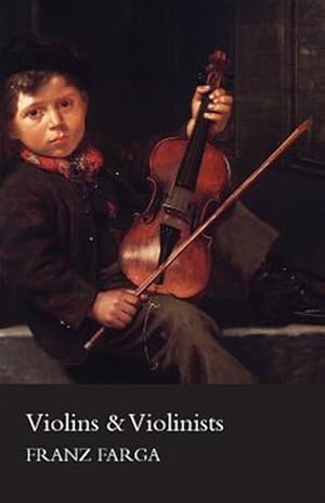 Immagine del venditore per Violins & Violinists venduto da GreatBookPrices