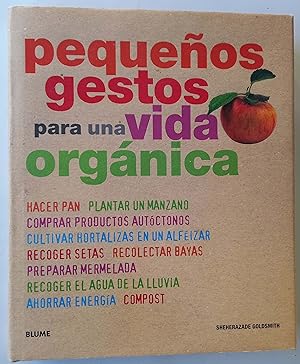 Immagine del venditore per Pequeos gestos para una vida orgnica venduto da Librera Salvalibros Express