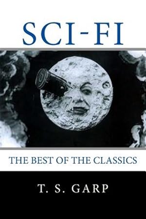 Imagen del vendedor de Sci-fi : The Best of the Classics a la venta por GreatBookPrices