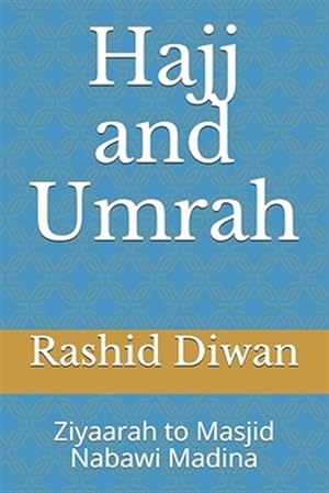 Seller image for Hajj and Umrah: Ziyaarah to Masjid Nabawi Madina for sale by GreatBookPricesUK