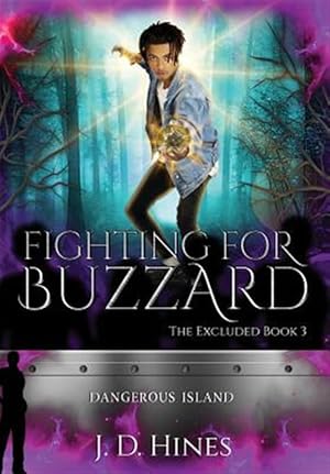 Imagen del vendedor de The Excluded: Fighting for Buzzard a la venta por GreatBookPrices