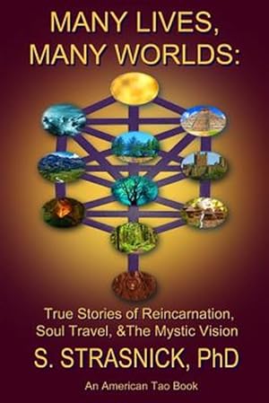 Seller image for Many Lives, Many Worlds: True Stories of Reincarnation, Soul Travel, & the Mystic Vision for sale by GreatBookPrices