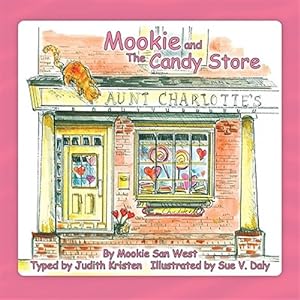 Seller image for Mookie And The Candy Store for sale by GreatBookPricesUK