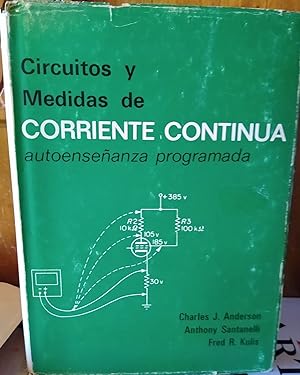 Seller image for CIRCUITOS Y MEDIDAS DE CORRIENTE CONTINUA autoenseanza programada for sale by Libros Dickens
