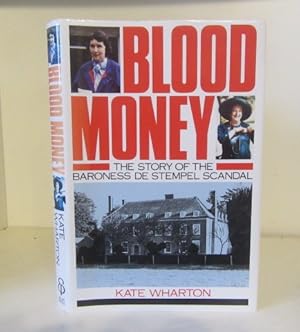 Blood Money: The Story of the Baroness de Stempel Scandal