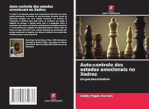 Seller image for Auto-controle dos estados emocionais no Xadrez for sale by moluna