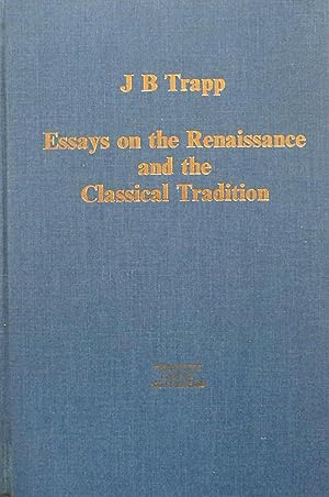 Seller image for Essays on the Renaissance and the Classical Tradition (Variorum Collected Studies, CS323) for sale by School Haus Books