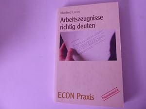 Seller image for Arbeitszeugnisse richtig deuten. Econ Praxis. TB for sale by Deichkieker Bcherkiste