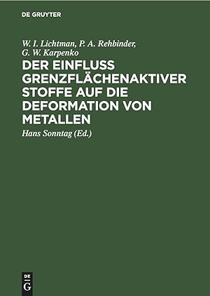Seller image for Der Einfluss grenzflaechenaktiver Stoffe auf die Deformation von Metallen for sale by moluna