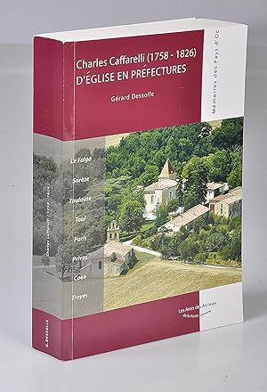 Charles Caffarelli (1758-1826): d'Eglise en Préfectures