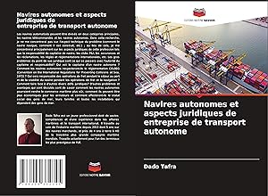 Bild des Verkufers fr Navires autonomes et aspects juridiques de entreprise de transport autonome zum Verkauf von moluna