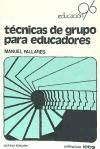 Seller image for TECNICAS GRUPO PARA EDUCADORES for sale by AG Library