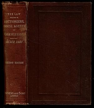 The Law Relating to Auctioneers, House Agents and Valuers, and to Commission