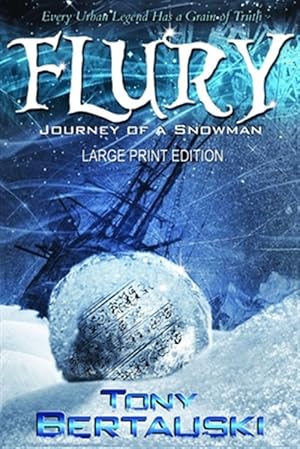 Seller image for Flury (Large Print Edition): Journey of a Snowman for sale by GreatBookPrices