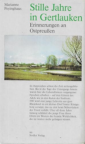 Seller image for Stille Jahre in Gertlauken Erinnerungen an Ostpreuen for sale by Antiquariat Christian Wulff