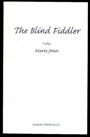 The Blind Fiddler - A Play