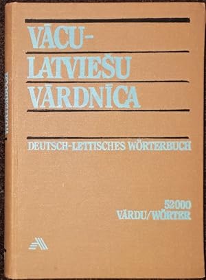 Deutsche - Lettisches Wörterbuch. Vacu - Latviesu Vardnica.