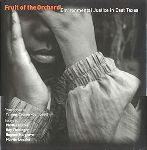 Seller image for Fruit of the Orchard: Environmental Justice in East Texas for sale by Bookmarc's