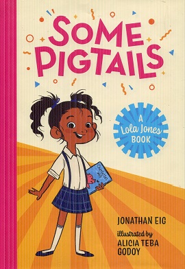 Seller image for Some Pigtails (A Lola Jones Book) for sale by The Book Faerie