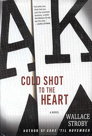 Imagen del vendedor de Cold Shot to the Heart a la venta por Bookmarc's