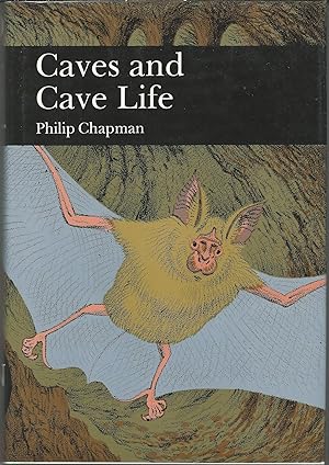 The New Naturalist: Caves and Cave Life - No.79