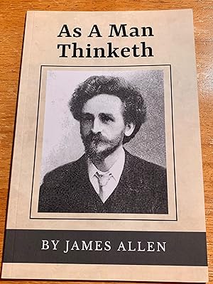 Seller image for As A Man Thinketh: Authorized Edition for sale by The Poet's Pulpit