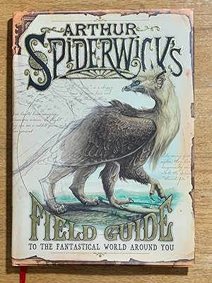 Arthur Spiderwick's Field Guide to the Fantastical World Around You (Signed Second Printing)