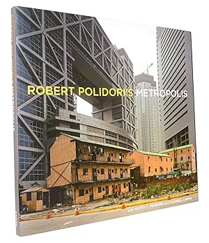 Imagen del vendedor de Robert Polidori's Metropolis : With Martin C. Pedersen and Criswell Lappin a la venta por exlibris24 Versandantiquariat