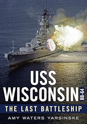 Seller image for USS Wisconsin by Yarsinske, Amy Waters [Paperback ] for sale by booksXpress