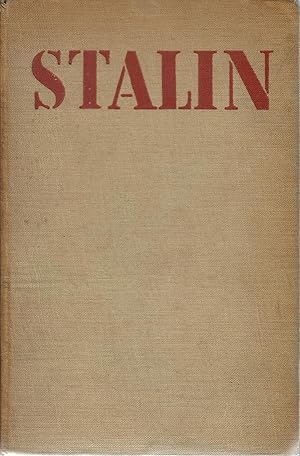 STALIN, The Career of a Fanatic