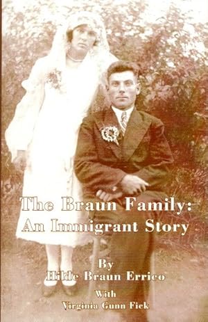 Imagen del vendedor de The Braun Family: An Immigrant Story a la venta por Bookman Books