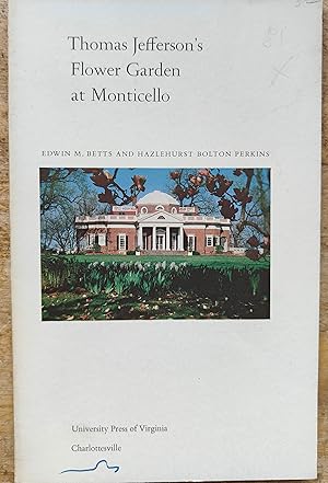 Bild des Verkufers fr Thomas Jefferson's Flower Garden at Monticello zum Verkauf von Shore Books