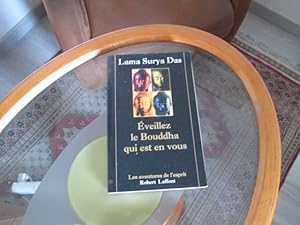 Seller image for Eveillez le Bouddha qui est en vous for sale by Librairie FAUGUET