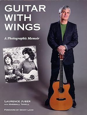 Image du vendeur pour Guitar with Wings: A Photographic Memoir mis en vente par Bagatelle Books, IOBA
