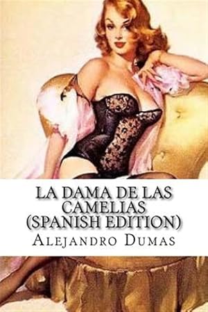 Imagen del vendedor de La Dama de las Camelias -Language: spanish a la venta por GreatBookPrices