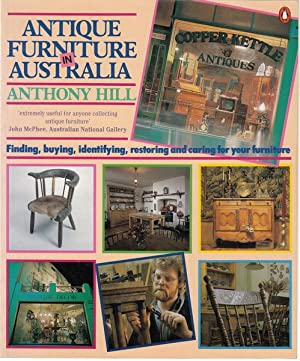 Antique Furniture in Australia. Finding, identifying, restoring and enjoying it.
