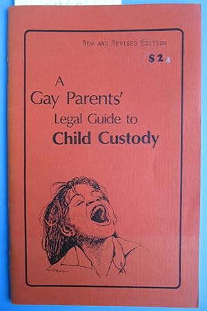 A Gay Parents' Legal Guide to Child Custody | New and Revised Edition