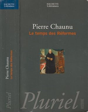 Seller image for Le temps des Rformes : histoire religieuse et systeme de civilisation : la crise de la chrtient : l'clatement, 1250-1550 for sale by PRISCA