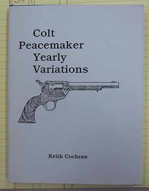 Colt Peacemaker Yearly Variations