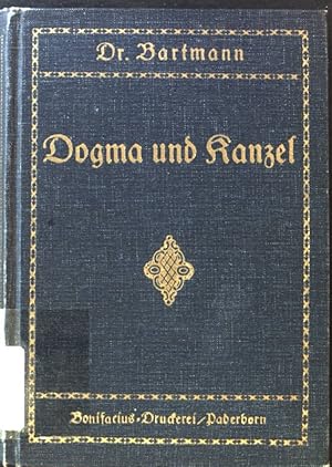 Seller image for Dogma und Kanzel : Einleitung und Gotteslehre in 54 Entwrfen. for sale by books4less (Versandantiquariat Petra Gros GmbH & Co. KG)