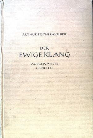 Seller image for Der ewige Klang : Ausgew. Gedichte. for sale by books4less (Versandantiquariat Petra Gros GmbH & Co. KG)