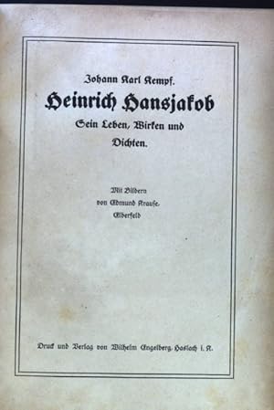 Bild des Verkufers fr Heinrich Hansjakob. Sein Leben, Wirken und Dichten; zum Verkauf von books4less (Versandantiquariat Petra Gros GmbH & Co. KG)