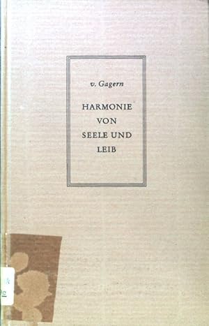 Bild des Verkufers fr Harmonie von Seele und Leib Seelenleben und Seelenfhrung; Bd. 3., zum Verkauf von books4less (Versandantiquariat Petra Gros GmbH & Co. KG)