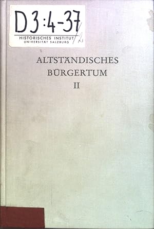 Seller image for Altstndisches Brgertum: 2 Bnde; 2. Band; Erwerbsleben und Sozialgefge. Wege der Forschung ; Bd. 417 for sale by books4less (Versandantiquariat Petra Gros GmbH & Co. KG)