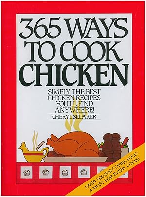 Seller image for 365 Ways to Cook Chicken (Anniversary Edition) for sale by Diatrope Books