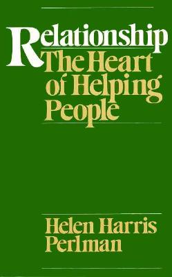 Seller image for Relationship: The Heart of Helping People (Paperback or Softback) for sale by BargainBookStores