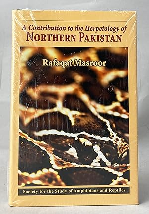 A Contribution to the Herpetology of Northern Pakistan: The Amphibians and Reptiles of Margalla H...