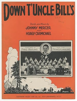 Seller image for [Sheet music]: Down T'Uncle Bill's for sale by Between the Covers-Rare Books, Inc. ABAA