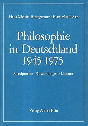 Bild des Verkufers fr Philosophie in Deutschland 1945 - 1975. Standpunkte, Entwicklungen, Literatur. zum Verkauf von Versandantiquariat Nussbaum