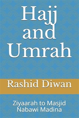 Seller image for Hajj and Umrah: Ziyaarah to Masjid Nabawi Madina for sale by GreatBookPrices